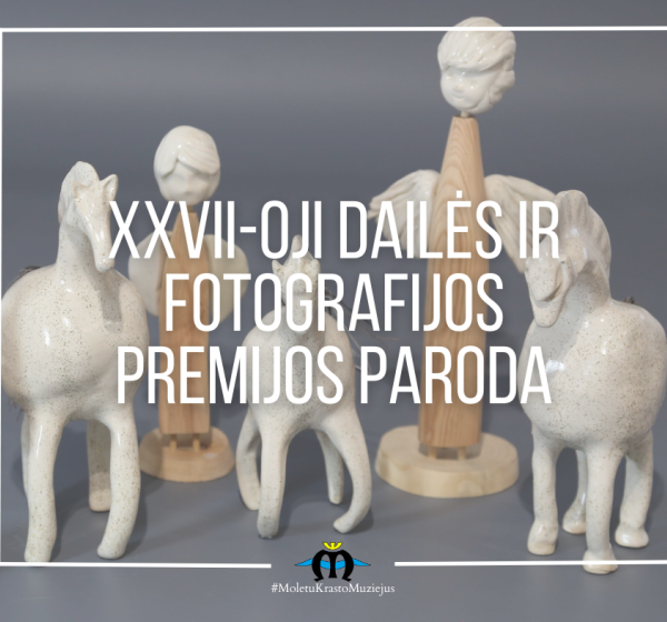 Kviečiame dalyvauti XXVII-oje Dailės ir fotografijos parodoje